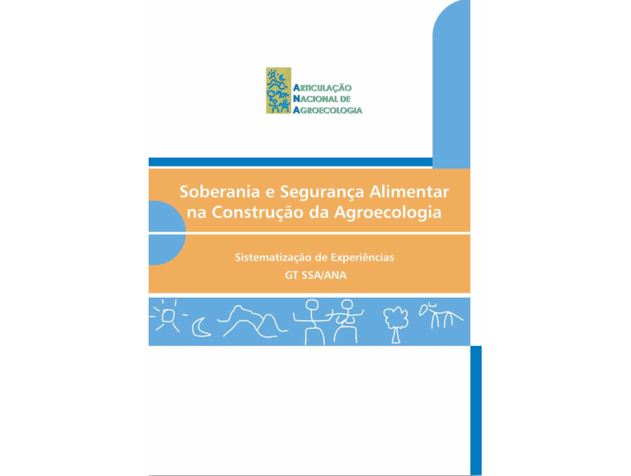 Soberania e Segurança Alimentar na Construção da Agroecologia