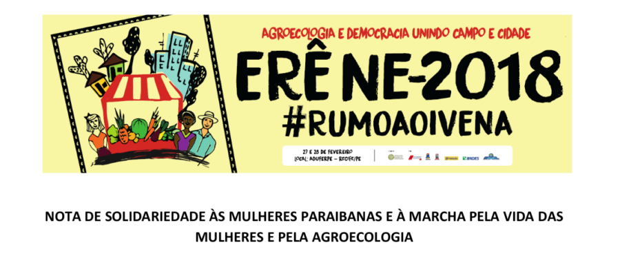 Nota de solidariedade às mulheres paraibanas e à Marcha pela Vidas das Mulheres e pela Agroecologia